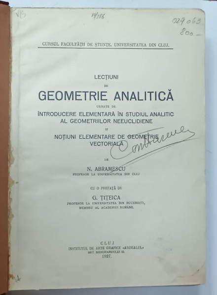 LECTIUNI  DE GEOMETRIE ANALITICA ...de N. ABRAMESCU , cu o prefata de G. TITEICA , 1927