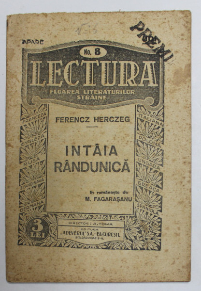 LECTURA - FLOAREA LITERATURILOR STRAINE , REVISTA ,  NR. 8 : INTAIA RANDUNICA de FERENCZ HERCZEG , EDITIE INTERBELICA , PREZINTA PETE SI URME DE UZURA