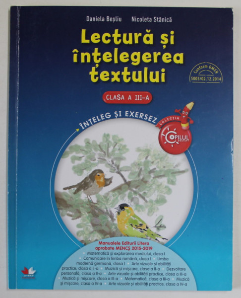 LECTURA SI INTELEGEREA TEXTULUI ,  CLASA A - III- A de DANIELA BESLIU si NICOLETA STANICA , 2016