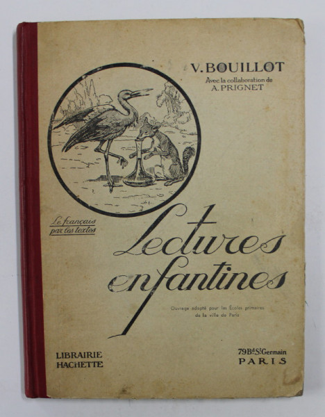 LECTURES ENFANTINES par V. BOUILLOT , LECTURE - ECRITURE - VOCABULAIRE , EDITIE INTERBELICA
