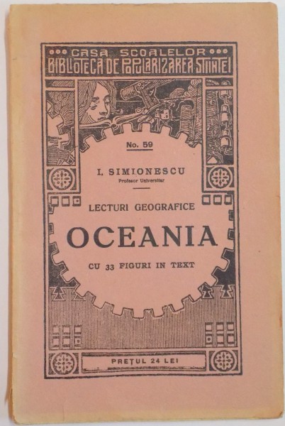 LECTURI GEOGRAFICE : OCEANIA de I. SIMIONESCU , NR. 59 , 1929