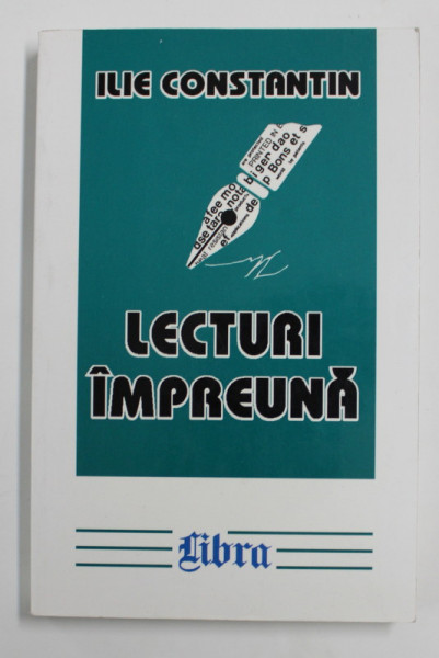 LECTURI IMPREUNA , VOLUMUL II de ILIE CONSTANTIN, 2000