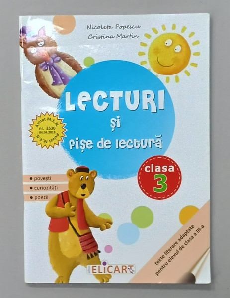 LECTURI SI FISE DE LECTURA , CLASA A - III -A de NICOLETA POPESCU si CRISTINA MARTIN , 2018