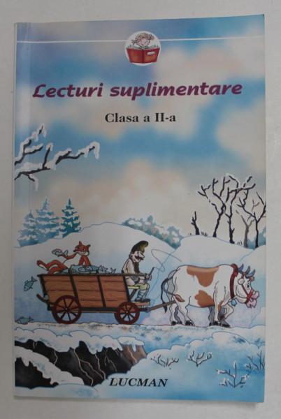 LECTURI SUPLIMENTARE , CLASA A II -A , SELECTIE SI TEME de NICOLETA STANICA , 2014