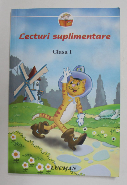 LECTURI SUPLIMENTARE , CLASA I , selectie si teme de NICOLETA STANICA , 2014