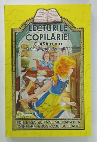 LECTURILE COPILARIEI , CLASA  A  V -A , ANTOLOGIE SCOLARA  COMPLETA de LUCICA  BUZENCHI , 2019