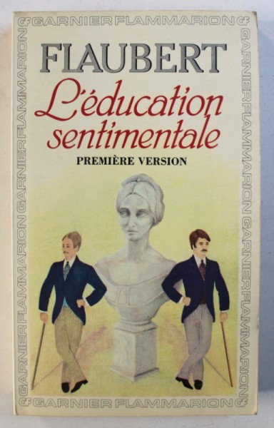 L'EDUCATION SENTIMENTALE par GUSTAVE FLAUBERT, 1980