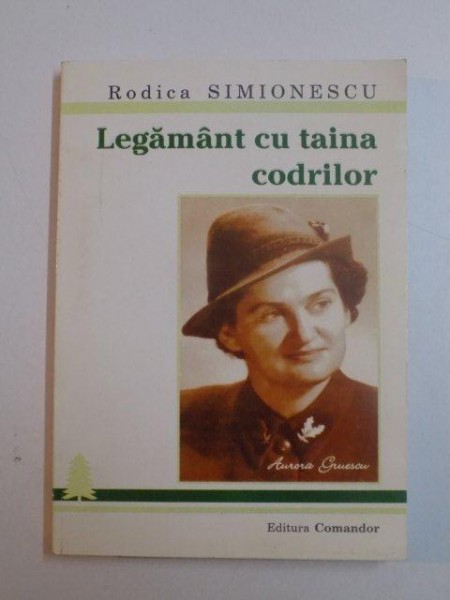 LEGAMANT CU TAINA CODRILOR de RODICA SIMIONESCU , 2001