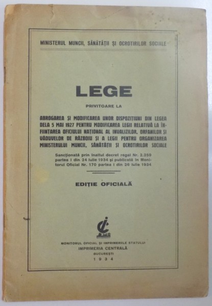 LEGE PRIVITOARE LA ABROGAREA SI MODIFICAREA UNOR DISPOZITIUNI DIN LEGEA DE LA 5 MAI 1927, 1934