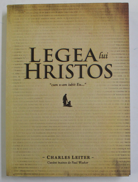 LEGEA LUI HRISTOS de CHARLES LEITER , 2017