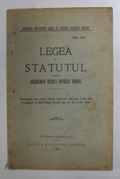LEGEA SI STATUTUL PENTRU ORGANIZAREA BISERICII ORTODOXE ROMANE , 1925