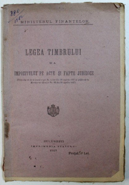 LEGEA TIMBRULUI SI A IMPOZITULUI PE ACTE SI FAPTE JURIDICE , 1927