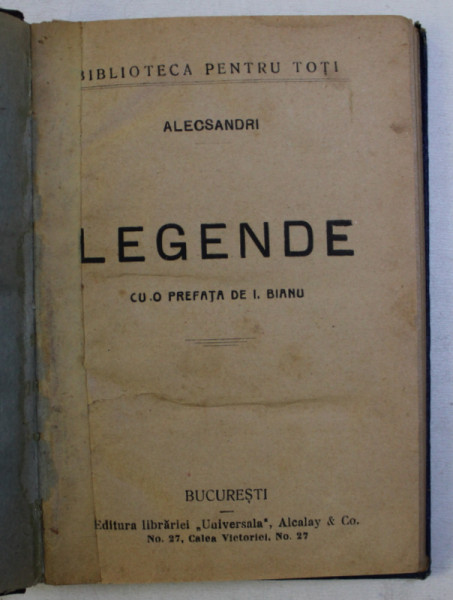 LEGENDE de ALECSANDRI , EDITIE INTERBELICA