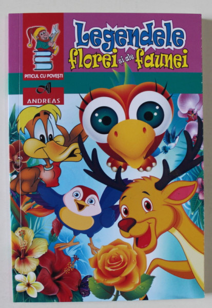 LEGENDELE FLOREI SI FAUNEI , selectie de LAURA IVONA DUMITRU , 2019