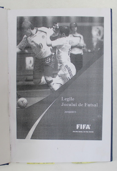 LEGILE JOCULUI DE FUTSAL - 2010 / 2011 , PREZINTA SUBLINIERI CU MARKERUL *