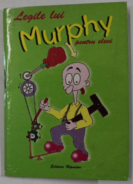 LEGILE LUI MURPHY PENTRU ELEVI , 1998