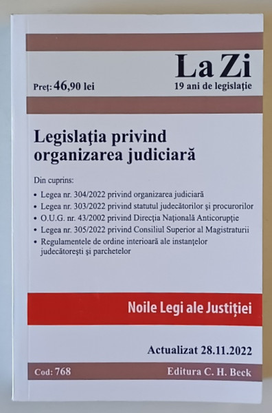 LEGISLATIA PRIVIND ORGANIZAREA JUDICIARA , NOILE LEGILE ALE JUSTITIEI , 2022