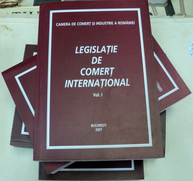 LEGISLATIE DE COMERT INTERNATIONAL 4 VOLUME-COZMACIUC MIHAELA,RADU BOGDAN BOBEI