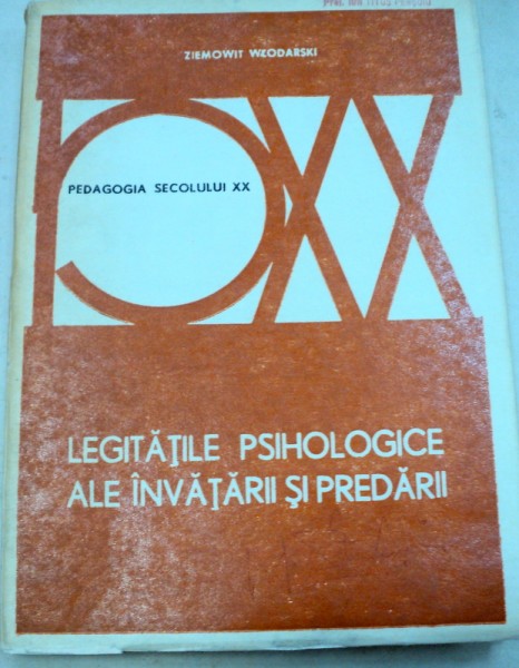 LEGITATILE PSIHOLOGICE ALE INVATATURII SI PREDARII-ZIEMOWIT WLODARSKI  1980