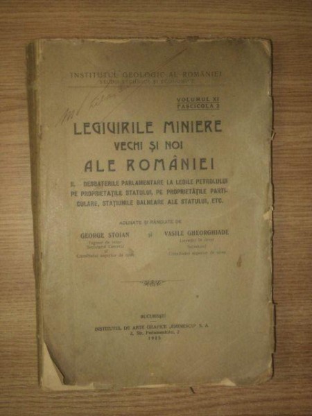 LEGIUIRILE MINIERE VECHI SI NOI ALE ROMANIEI ,VOL.XI,FASCILA 2,1925