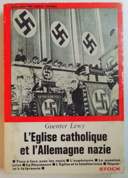 L'EGLISE CATHOLIQUE ET L'ALLEMAGNE NAZIE par GUENTER LEWY , 1964