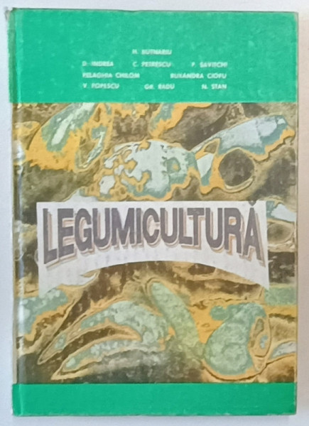 LEGUMICULTURA de H. BUTNARIU , C. PETRESCU , GR. RADU , 1992 * DEFECT COTOR
