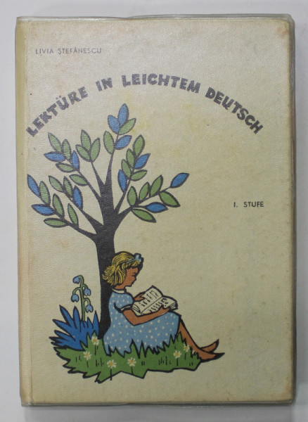 LEKTURE IN LEICHTEM DEUTSCH von LIVIA STEFANESCU , 1968