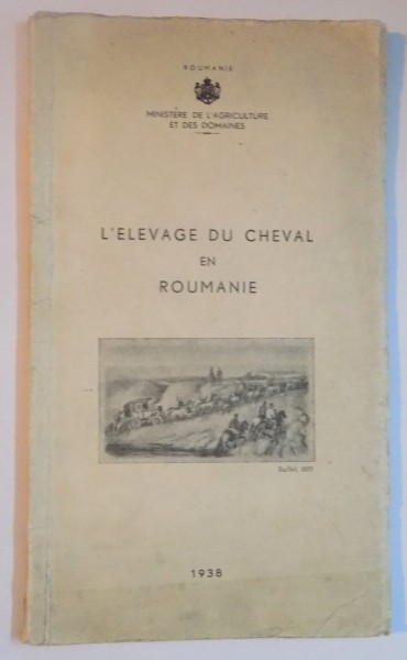 L'ELEVAGE DU CHEVAL EN ROUMANIE  1938