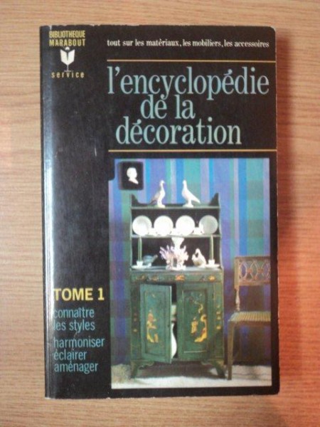 L'ENCYCLOPEDIE DE LA DECORATION , TOME I , 1964