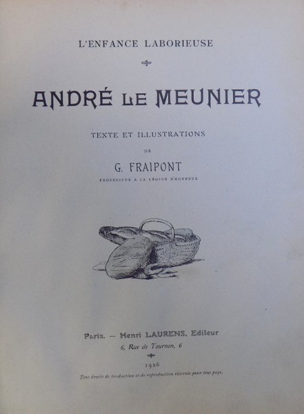 L'ENFANE LABORIEUSE - ANDRE LE MEUNIER de G. FRAIPONT, 1926