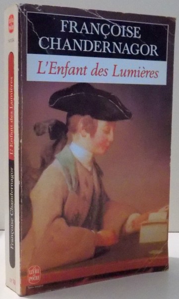 L`ENFANT DES LUMIERES par FRANCOISE CHANDERNAGOR , 1995