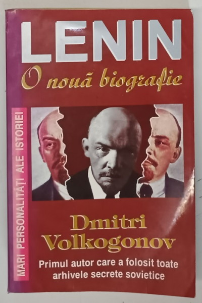 LENIN O NOUA BIOGRAFIE-DIMITRIE VOLKOGONOV
