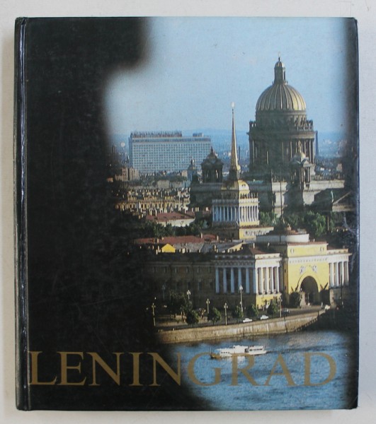 LENINGRAD - ARCHITECTURAL LAMDMARKS AND PLACES OF INTEREST , 1977