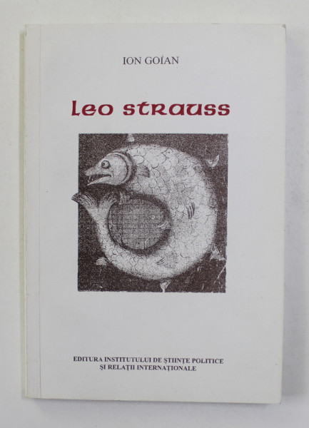 LEO STRAUSS de ION GOIAN , 2005 ,DEDICATIE