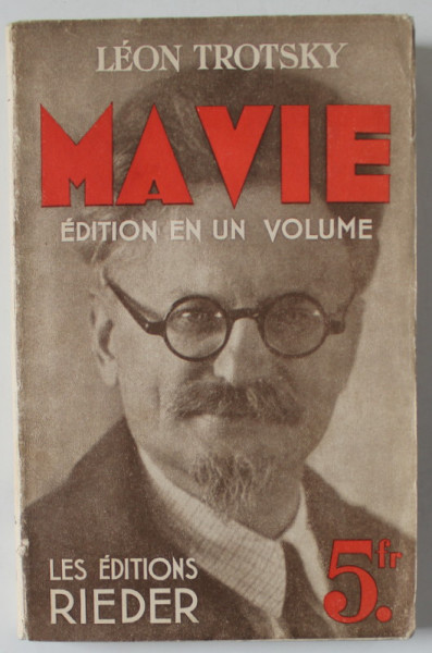 LEON TROTSKY , MA VIE , EDITION EN UN VOLUME , 1934