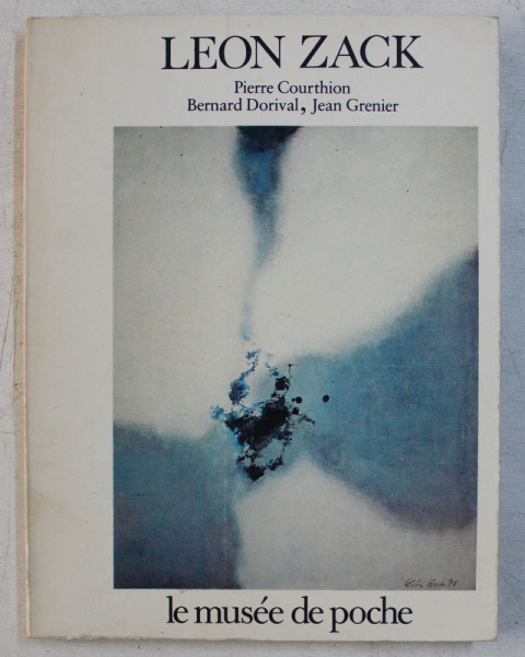 LEON ZACK par PIERRE COURTHION ...JEAN GRENIER , 1976