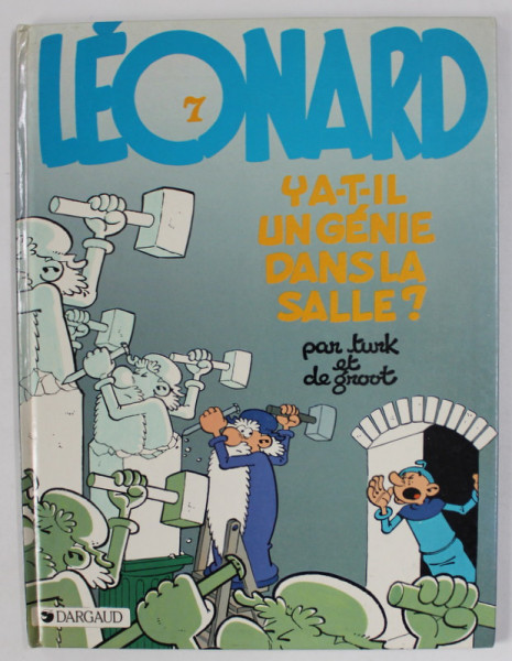 LEONARD , No. 7 : Y A-T-IL UN GENIE DANS LA SALLE ? par TURK et DE GROOT , 1982 , PREZINTA INSEMNARI PE PAGINA DE GARDA , BENZI DESENATE *