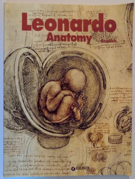 LEONARDO ANATOMY , TEXT by MARCO CIANCHI , 1998 , PREZINTA HALOURI DE APA