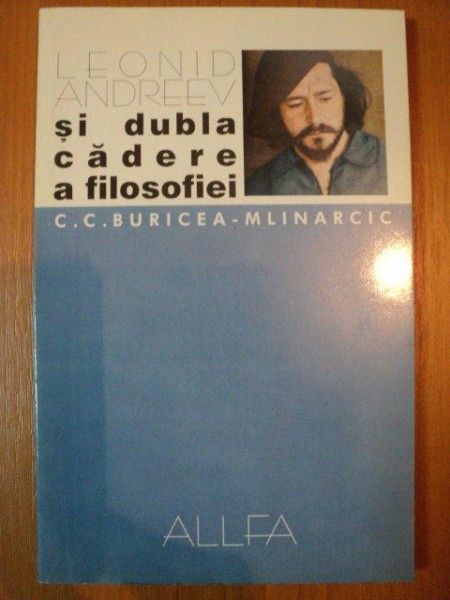 LEONID ANDREEV SI DUBLA CADERE A FILOSOFIEI de C.C. BURICEA MLINARCIC