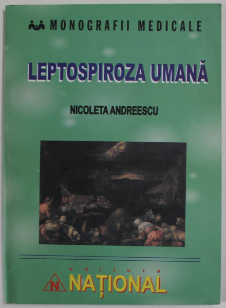 LEPTOSPIROZA UMANA de NICOLETA ANDREESCU , 2003