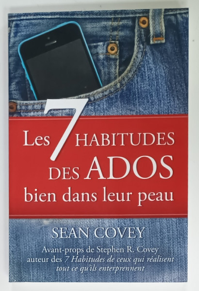 LES 7 HABITUDES DES ADOS BIEN LEUR PEAU par  SEAN COVEY , 2016