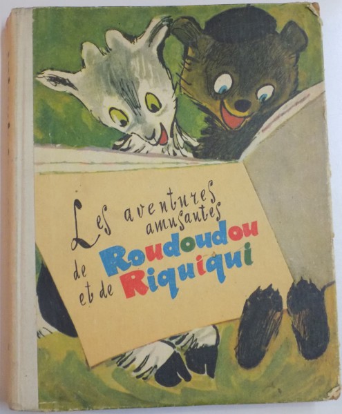 LES ADVENTURES AMUSANTES DE ROUDOUDOU ET DE RIQUIQUI de LULTCHAK L.M et ROSENTAL I.J., 1965