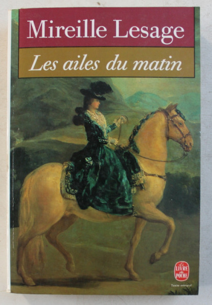 LES AILES DU MATIN par MIREILLE LESAGE , 1988