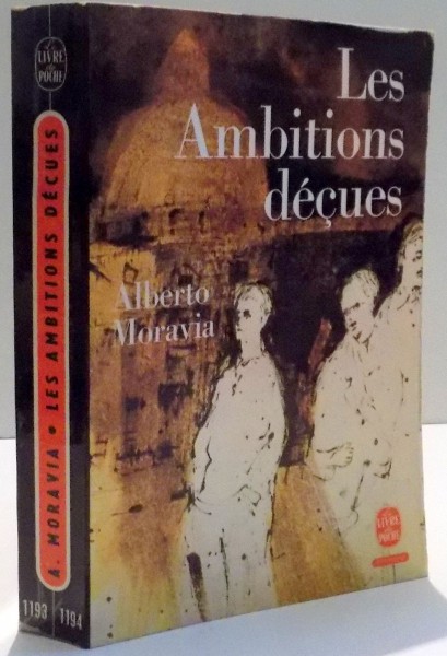 LES AMBITIONS DECUES par ALBERTO MORAVIA , 1937
