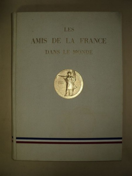 Les Amis De La France Dans Le Monde, Paris, 1939