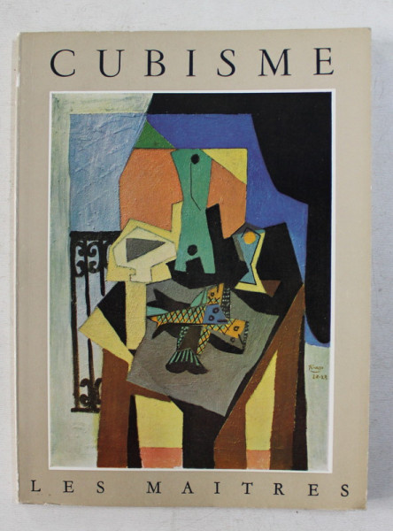 LES ANNES HEROIQUES DU CUBISME par DANIEL - HENRY KAHNWEILER , 1954