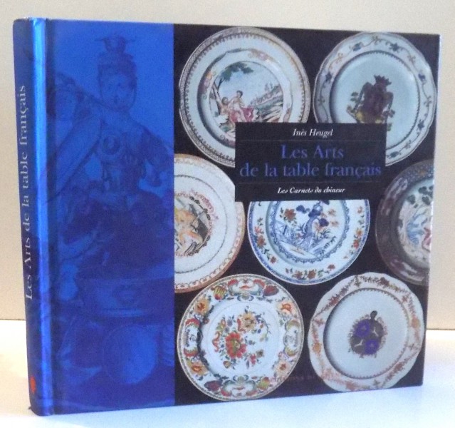 LES ARTS DE LA TABLE FRANCAIS de INES HEUGEL , 1998