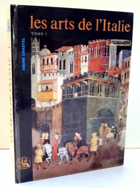 LES ARTS DE L`ITALIE par ANDRE CHASTEL, TOME I , 1963