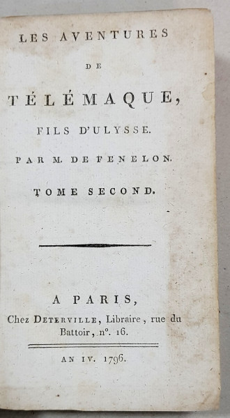 LES AVENTRES E TELEMAQUE FILS 'ILYSSE par M. DE FENELON, TOME 2 - PARIS, 1796