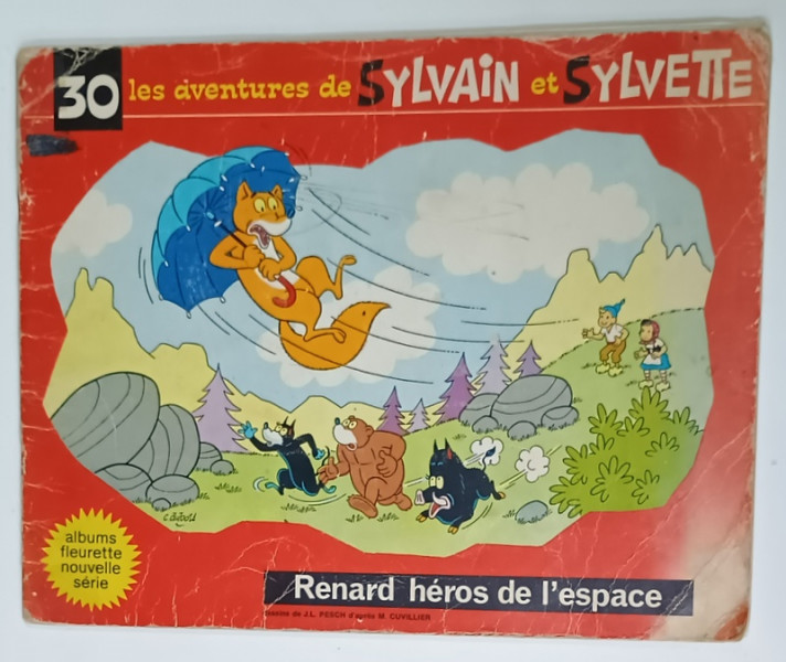 LES AVENTURES de SYLVAIN et SYLVETTE , no. 30, RENARD HEROS DE L 'ESPACE , BENZI DESENATE , 1970